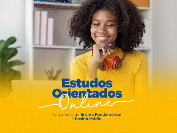 Estudos Orientados: potencialize seu aprendizado de forma online!