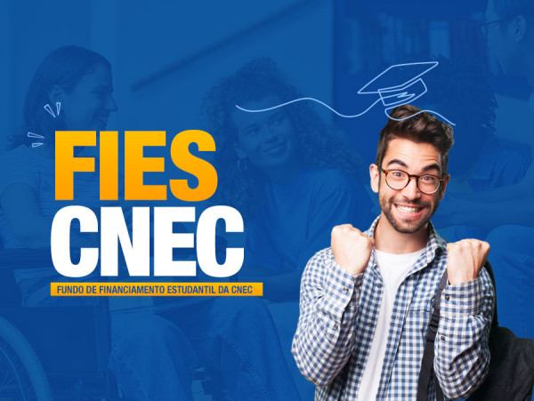 Ingresse no Ensino Superior com o FIES-CNEC