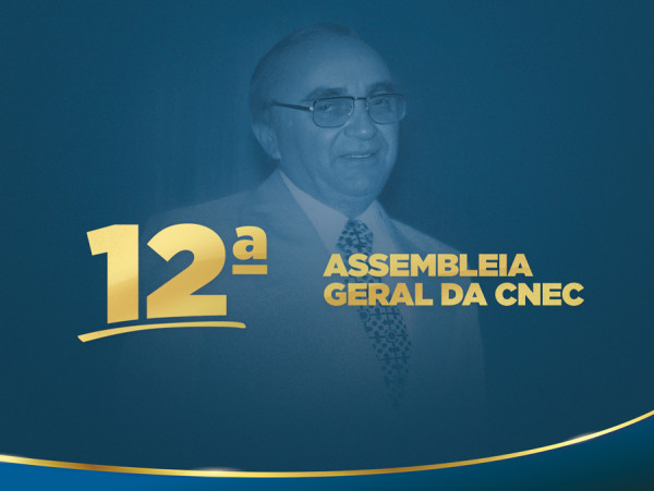 12ª Assembleia Geral da CNEC