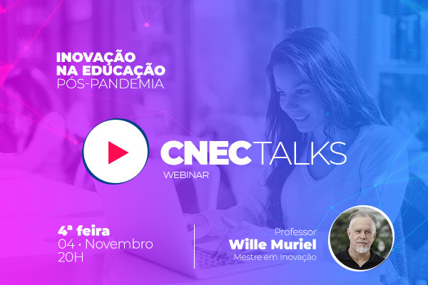 Segundo encontro CNEC Talks acontece na primeira semana de novembro